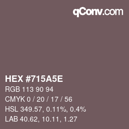 Color code: HEX #715A5E | qconv.com