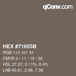 颜色代码: HEX #71655B | qconv.com