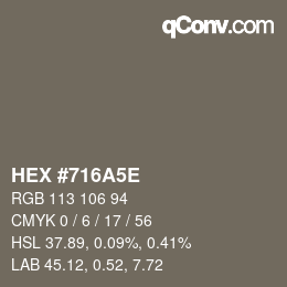 Color code: HEX #716A5E | qconv.com