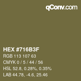 Farbcode: HEX #716B3F | qconv.com