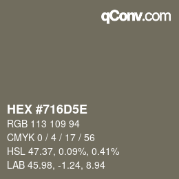 カラーコード: HEX #716D5E | qconv.com