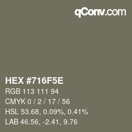 カラーコード: HEX #716F5E | qconv.com