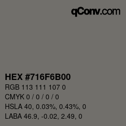 Color code: HEX #716F6B00 | qconv.com
