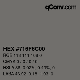 Color code: HEX #716F6C00 | qconv.com
