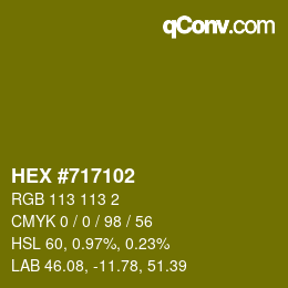 カラーコード: HEX #717102 | qconv.com