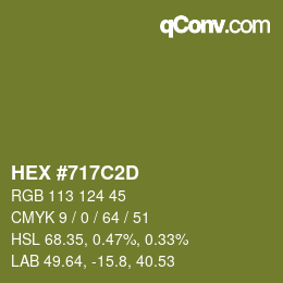 カラーコード: HEX #717C2D | qconv.com