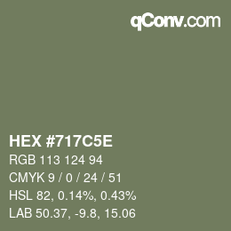 カラーコード: HEX #717C5E | qconv.com