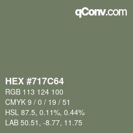 颜色代码: HEX #717C64 | qconv.com