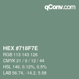 Color code: HEX #718F7E | qconv.com