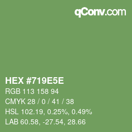 Farbcode: HEX #719E5E | qconv.com