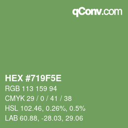 カラーコード: HEX #719F5E | qconv.com