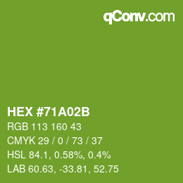 Color code: HEX #71A02B | qconv.com
