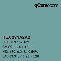 颜色代码: HEX #71A2A2 | qconv.com