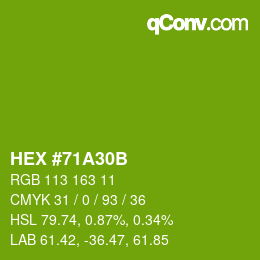カラーコード: HEX #71A30B | qconv.com