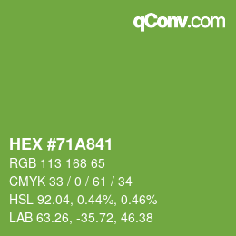 Color code: HEX #71A841 | qconv.com