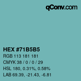 カラーコード: HEX #71B5B5 | qconv.com