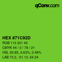 カラーコード: HEX #71C92D | qconv.com