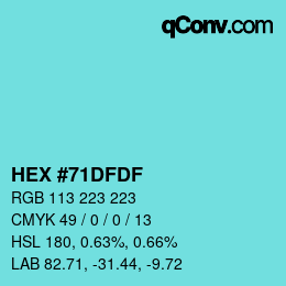 Color code: HEX #71DFDF | qconv.com