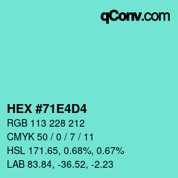 カラーコード: HEX #71E4D4 | qconv.com