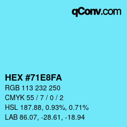 Color code: HEX #71E8FA | qconv.com
