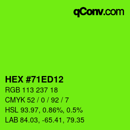 Color code: HEX #71ED12 | qconv.com