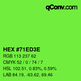 Color code: HEX #71ED3E | qconv.com