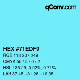 カラーコード: HEX #71EDF9 | qconv.com