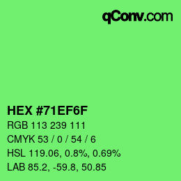 Color code: HEX #71EF6F | qconv.com