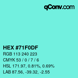 Color code: HEX #71F0DF | qconv.com