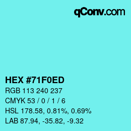 カラーコード: HEX #71F0ED | qconv.com
