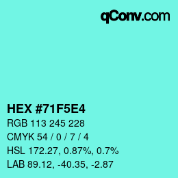 Color code: HEX #71F5E4 | qconv.com