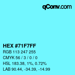Color code: HEX #71F7FF | qconv.com