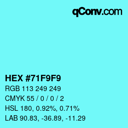 颜色代码: HEX #71F9F9 | qconv.com