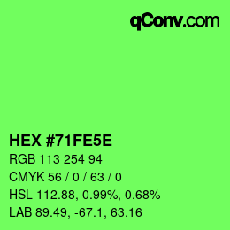 Color code: HEX #71FE5E | qconv.com