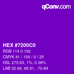 カラーコード: HEX #7200C0 | qconv.com