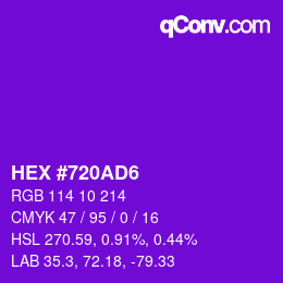 カラーコード: HEX #720AD6 | qconv.com