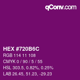 カラーコード: HEX #720B6C | qconv.com
