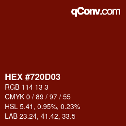 カラーコード: HEX #720D03 | qconv.com