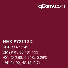 カラーコード: HEX #72112D | qconv.com