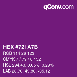 カラーコード: HEX #721A7B | qconv.com