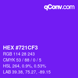 Farbcode: HEX #721CF3 | qconv.com