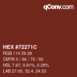 カラーコード: HEX #72271C | qconv.com