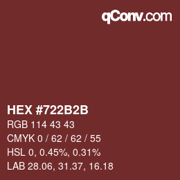 Color code: HEX #722B2B | qconv.com