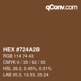 カラーコード: HEX #724A2B | qconv.com