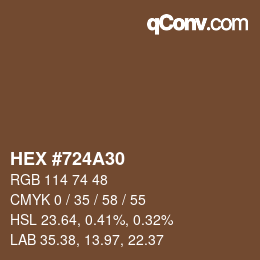 カラーコード: HEX #724A30 | qconv.com