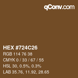Color code: HEX #724C26 | qconv.com