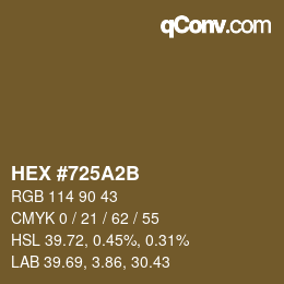 カラーコード: HEX #725A2B | qconv.com