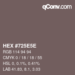 Color code: HEX #725E5E | qconv.com