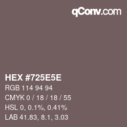 Color code: HEX #725E5E | qconv.com