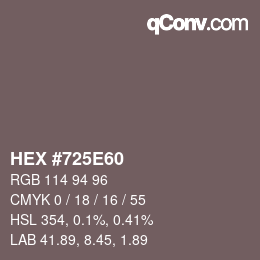 カラーコード: HEX #725E60 | qconv.com